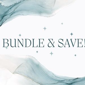 BUNDLE & SAVE for a discount
